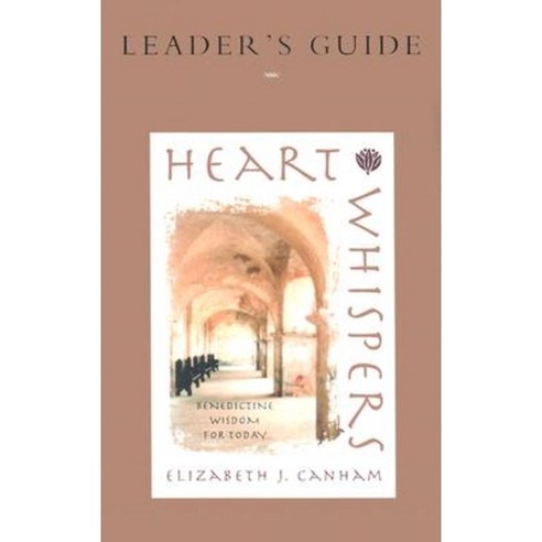 Heart Whispers: Leader''s Guide Paperback, Upper Room Books
