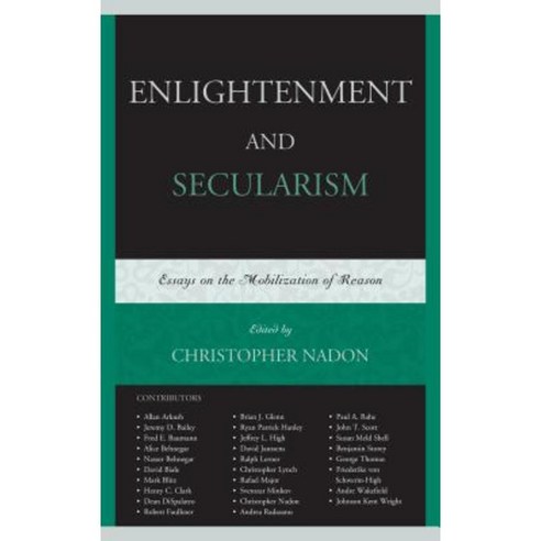 Enlightenment and Secularism: Essays on the Mobilization of Reason Paperback, Lexington Books