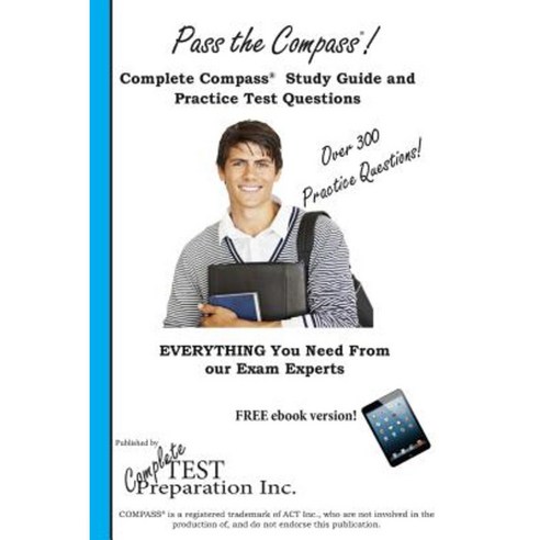 Compass Review: Complete Compass Exam Review with Practice Test ...