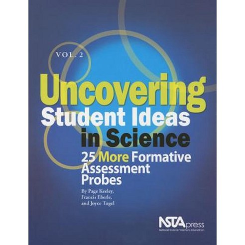 Uncovering Student Ideas in Science Vol. 2: 25 More Formative Assessment Probes Paperback, Corwin Publishers