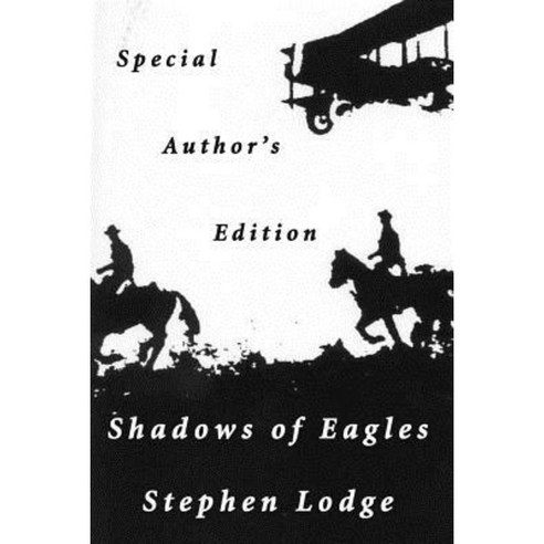 Shadows of Eagles Paperback, Lulu.com