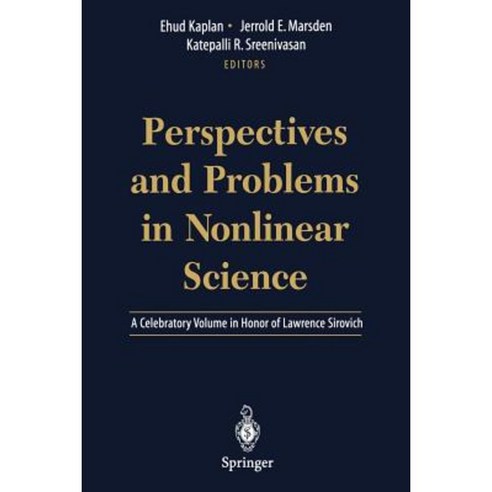 Perspectives and Problems in Nonlinear Science: A Celebratory Volume in Honor of Lawrence Sirovich Paperback, Springer