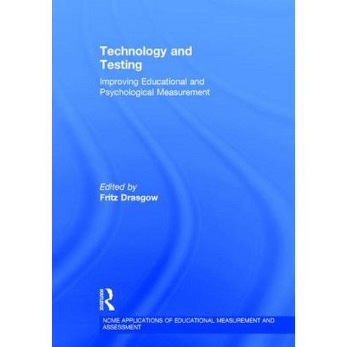 Technology and Testing: Improving Educational and Psychological Measurement Hardcover, Routledge