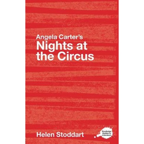 Angela Carter''s Nights at the Circus Paperback, Routledge