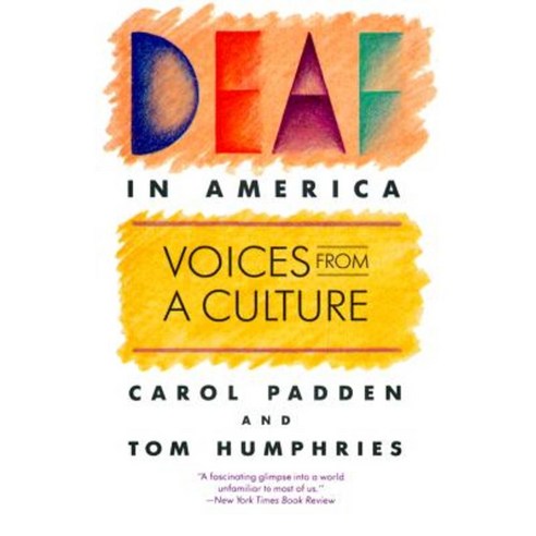 Deaf in America: Voices from a Culture Paperback, Harvard University Press