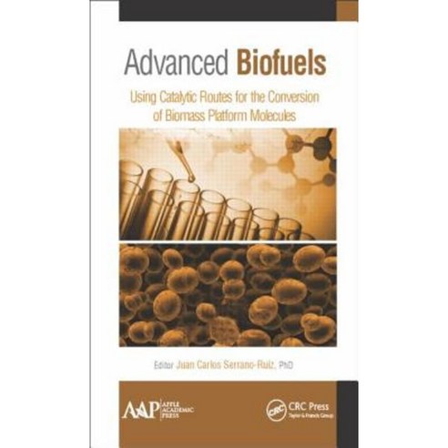 Advanced Biofuels: Using Catalytic Routes for the Conversion of Biomass ...
