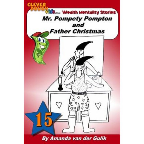 Mr. Pompety Pompton and Father Christmas Paperback, Createspace Independent Publishing Platform