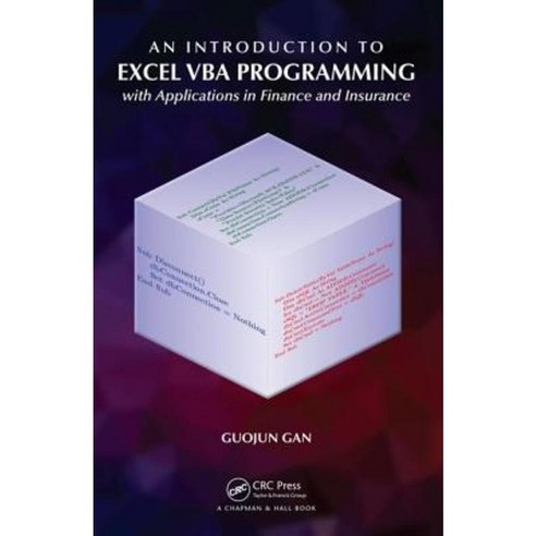 An Introduction to Excel VBA Programming: With Applications in Finance and Insurance Hardcover, CRC Press