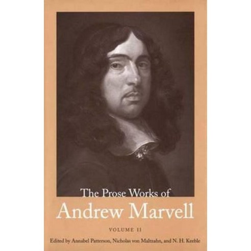 The Prose Works of Andrew Marvell: Volume II 1676-1678 Hardcover, Yale University Press