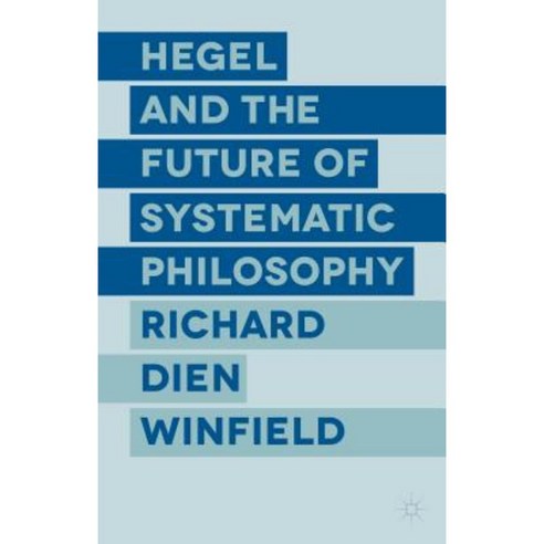 Hegel and the Future of Systematic Philosophy Hardcover, Palgrave ...