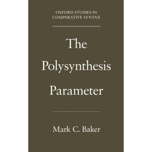 The Polysynthesis Parameter Hardcover, Oxford University Press, USA