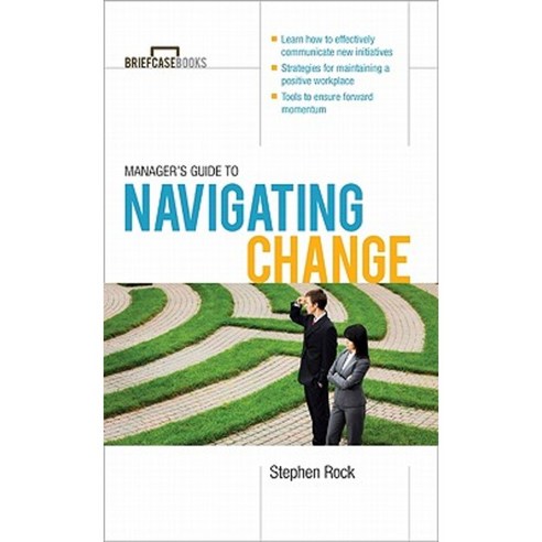 Manager''s Guide to Navigating Change Paperback, McGraw-Hill Education