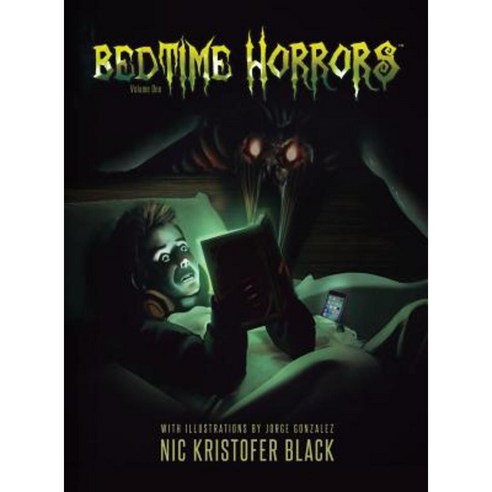 Bedtime Horrors Hardcover, Internegative LLC
