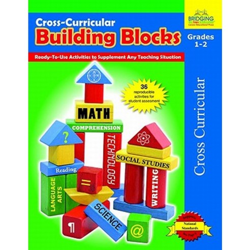 Cross-Curricular Building Blocks - Grades 1-2: Ready-To-Use Activities ...