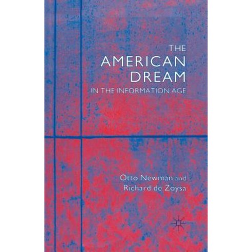 The American Dream in the Information Age Paperback, Palgrave MacMillan