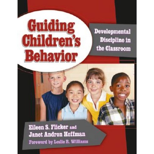 Guiding Children''s Behavior: Developmental Discipline In The Classroom ...