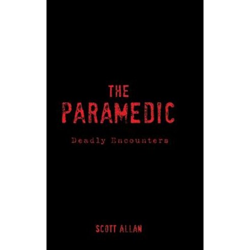 The Paramedic Hardcover, Trafford Publishing