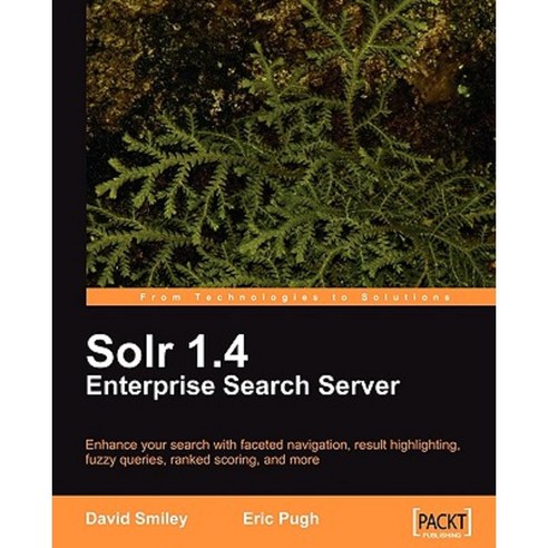Solr 1.4 Enterprise Search Server Paperback, Packt Publishing