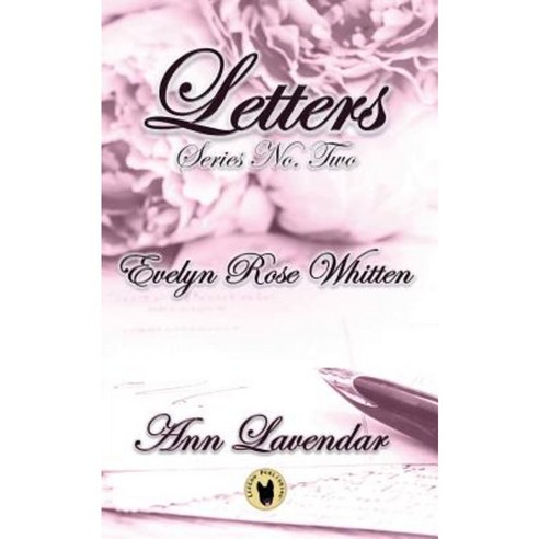 Letters: Evelyn Rose Whitten Paperback, Leeloo Publishing