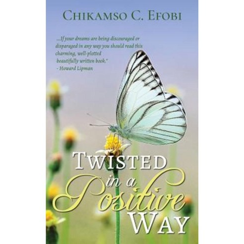 Twisted in a Positive Way Paperback, Doxa Consulting Ltd