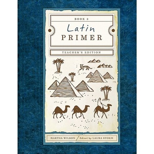 Latin Primer 3: Teacher Edition Paperback, Canon Press