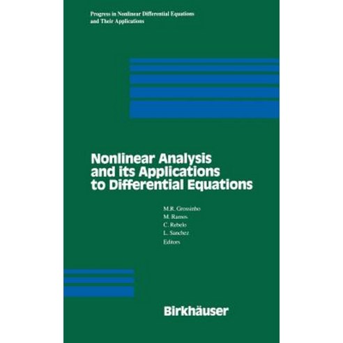 Nonlinear Analysis and Its Applications to Differential Equations Hardcover, Birkhauser