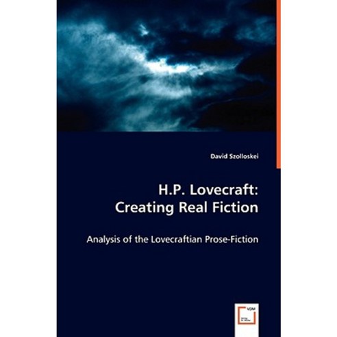 H.P. Lovecraft: Creating Real Fiction Paperback, VDM Verlag Dr. Mueller E.K.