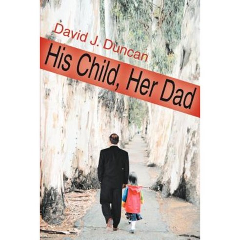 His Child Her Dad Paperback, Writers Club Press