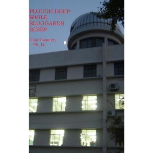 Plough Deep While Sluggards Sleep Paperback, Createspace Independent Publishing Platform
