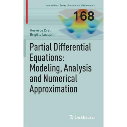 Partial Differential Equations: Modeling Analysis and Numerical Approximation Hardcover, Birkhauser