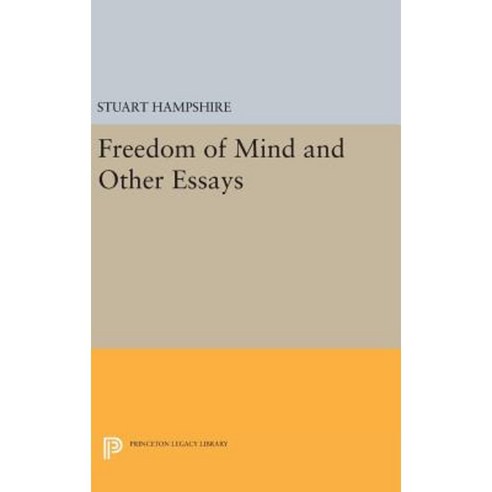 Freedom of Mind and Other Essays Hardcover, Princeton University Press