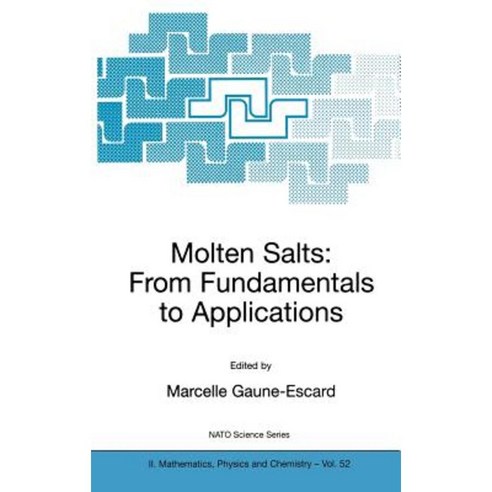 Molten Salts: From Fundamentals to Applications Hardcover, Springer