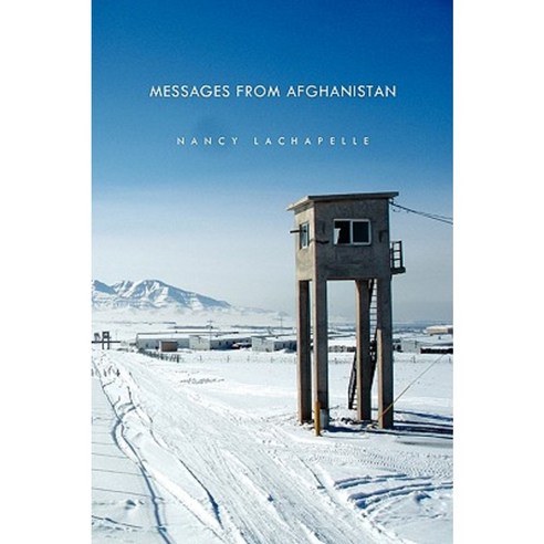 Messages from Afghanistan Paperback, Xlibris