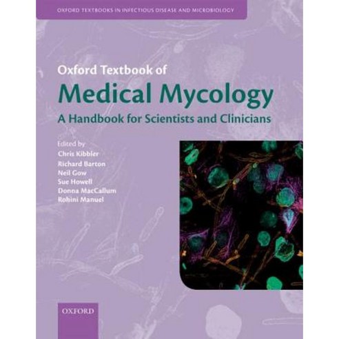Oxford Textbook of Medical Mycology Hardcover, Oxford University Press, USA