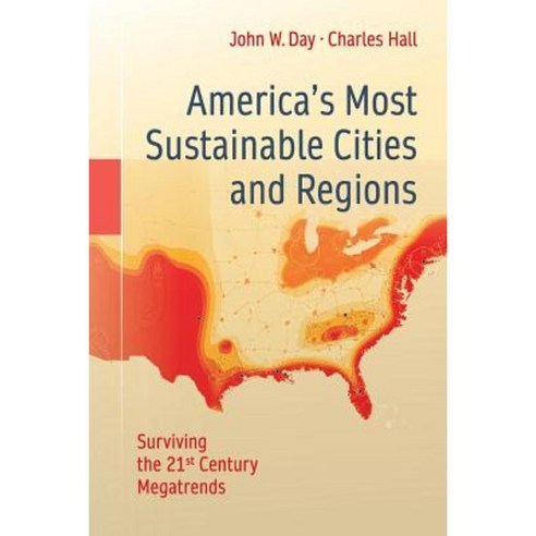America''s Most Sustainable Cities and Regions: Surviving the 21st Century Megatrends Paperback, Copernicus Books
