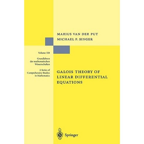 Galois Theory of Linear Differential Equations Hardcover, Springer
