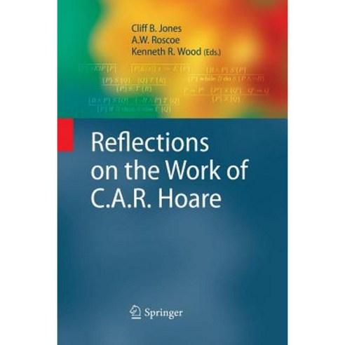 Reflections on the Work of C.A.R. Hoare Paperback, Springer