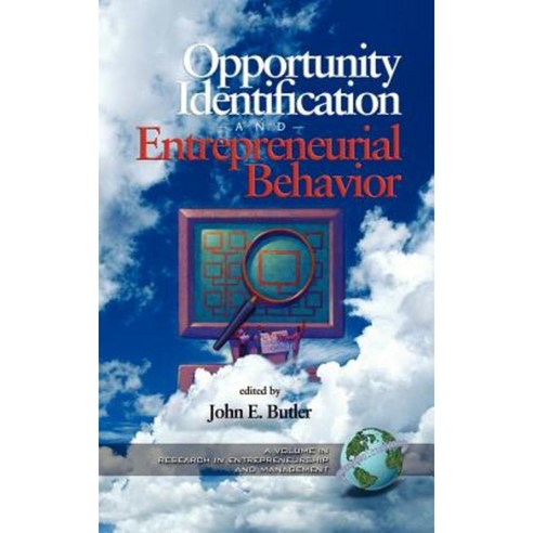 Opportunity Identification and Entrepreneurial Behavior (Hc) Hardcover, Information Age Publishing
