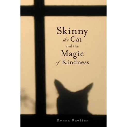 Skinny the Cat & the Magic of Kindness Hardcover, Epigraph Publishing ...