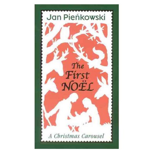 The First Noel: A Christmas Carousel hardback, Candlewick Pr