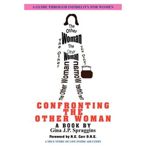 Confronting the Other Woman Paperback, Authorhouse