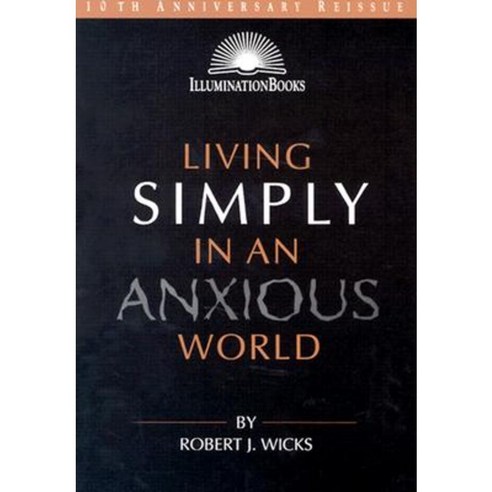 Living Simply in an Anxious World Paperback, Paulist Press - 가격 변동 추적 ...