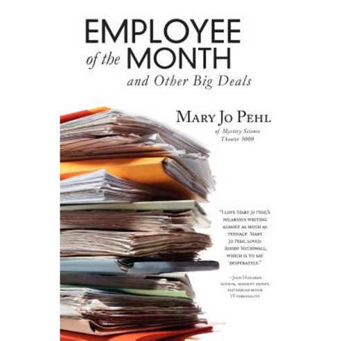 Employee of the Month and Other Big Deals Paperback, Createspace Independent Publishing Platform