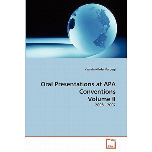 Oral Presentations at APA Conventions Volume II Paperback, VDM Verlag