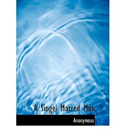 A Singel Marred Man Paperback, BiblioLife