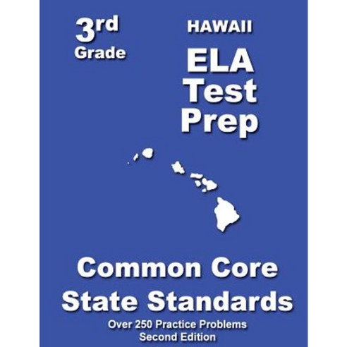 Hawaii 3rd Grade Ela Test Prep Paperback, Createspace Independent Publishing Platform
