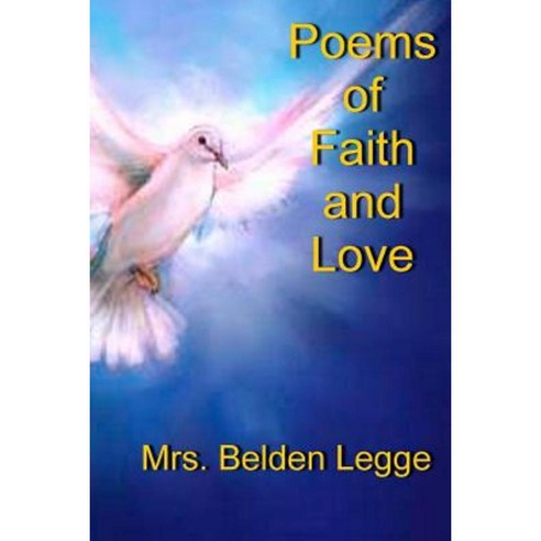 Poems of Faith and Love: Let Wisdom Flow Paperback, Createspace Independent Publishing Platform