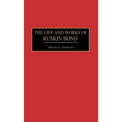 The Life and Works of Ruskin Bond Hardcover, Praeger
