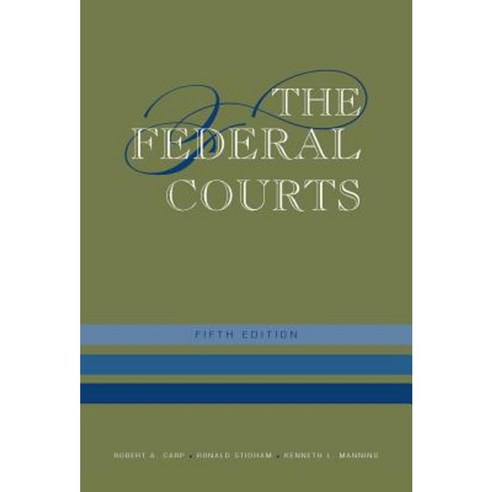 The Federal Courts Paperback, CQ Press