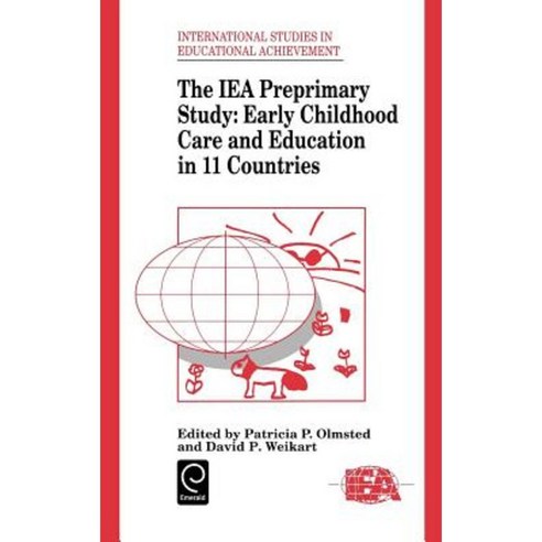 Iea Preprimary Study: Early Childhood Care and Education in 11 Countries Hardcover, Pergamon